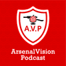 ArsenalVision Podcast